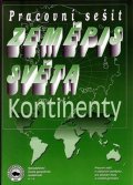 Kühnlová Hana: Zeměpis světa – kontinenty - Pracovní sešit