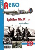 Šnajdr Miroslav: Spitfire Mk.IX - 3.díl