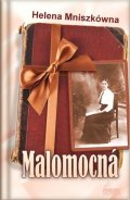 Mniszkówna Helena: Malomocná