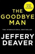 Deaver Jeffery: The Goodbye Man