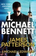 Patterson James: I, Michael Bennett : Michael Bennett 5
