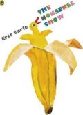 Carle Eric: The Nonsense Show