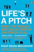 Broughton Philip Delves: Life´s a Pitch