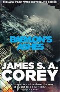Corey James S. A.: Babylon´s Ashes : Book Six of the Expanse