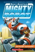 neuveden: Ricky Ricotta´s Mighty Robot (Ricky Ricotta´s Mighty Robot #1) (1)