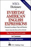 Spears Richard A.: NTC´s Dictionary of Everyday American English Expressions