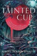 Bennett Robert Jackson: Tainted Cup