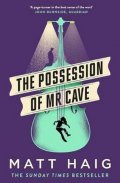 Haig Matt: The Possession of Mr Cave
