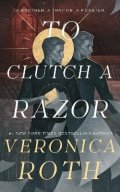 Rothová Veronica: Curse Bearer series - To Clutch a Razor