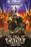 Rath Robert: The Fall of Cadia