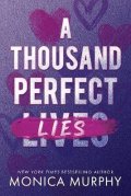 Murphy Monica: Thousand Perfect Lies