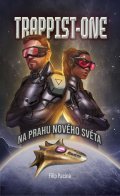 Pacina Filip: Trappist-One - Na prahu nového světa