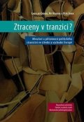 Cabada Ladislav: Ztraceny v tranzici?: Minulost a přítomnost politického stranictví ve střed