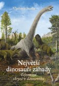 Socha Vladimír: Největší dinosauří záhady