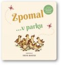 Hartas Freya: Zpomal ...v parku