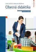 Vališová Alena: Obecná didaktika a její širší pedagogické souvislosti v úkolech a cvičeních