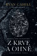 Cahill Ryan: Z krve a ohně