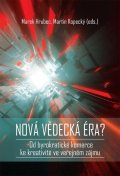 Hrubec Marek: Nová vědecká éra? - Od byrokratické komerce ke kreativitě ve veřejném zájmu