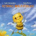 Schoenwaldová Sophie: Vstávaj, malá včielka (slovensky)