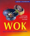 kolektiv autorů: Wok příprava zdravých pokrmů