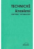 Švercl Josef: Technické kreslení - sbírka úloh