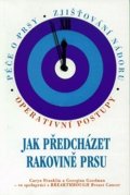 Franklin Caryn: Jak předcházet rakovině prsu