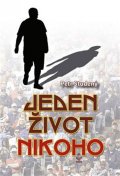 Studený Petr: Jeden život nikoho