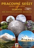 neuveden: Zeměpis 7, 2. díl - Asie, Austrálie, Oceánie, Antarktida (pracovní sešit)