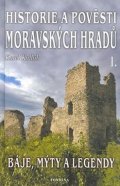 Kalláb Karel: Historie a pověsti Moravských hradů 1