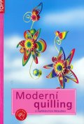 neuveden: Moderní quilling z papírových proužků - TOPP