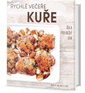 McMillan Kate: Rychlé večeře KUŘE - Jídla pro každý den