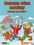 kolektiv autorů: Nesem vám noviny