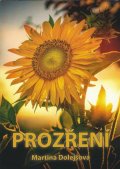 Dolejšová Martina: Prozření
