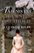 Riley Lucinda: Tajemství černé orchideje