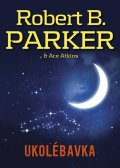 Parker Robert B.: Ukolébavka