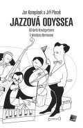 Konopásek Jan: Jazzová odysssea. Od Karla Krautgartnera k Woodymu Hermanovi