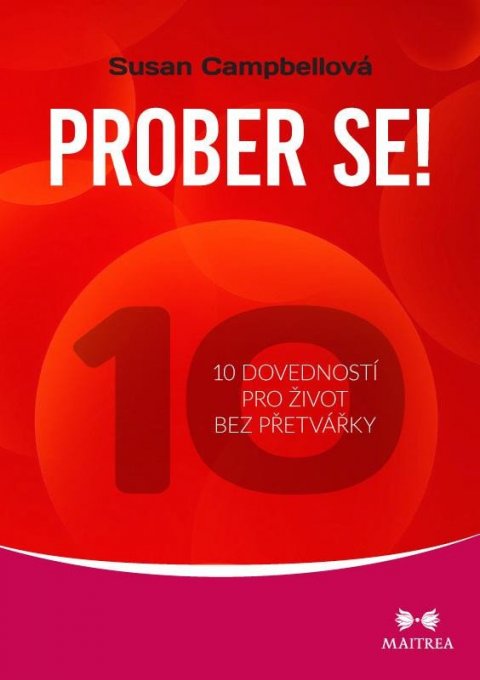 Campbellová Susan: Prober se! - 10 dovedností pro život bez přetvářky