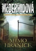 McDermidová Val: Mimo hranice