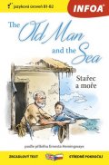 Hemingway Ernest: Stařec a moře / The Old Man and the Sea - Zrcadlová četba (B1-B2)
