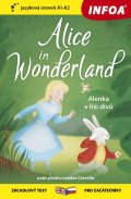 Carroll(nepoužívat) Lewis: Alenka v říši divů / Alice in Wonderland - Zrcadlová četba (A1-A2)