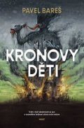 Bareš Pavel: Kronovy děti