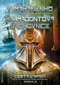 Mahaněnko Vasilij: Cesta šamana 5 - Karmadontova šachovnice