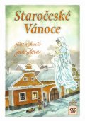 Hora Jan: Staročeské Vánoce