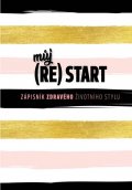 neuveden: Můj (re)start - Zápisník zdravého životního stylu