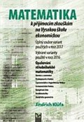 Klůfa Jindřich: Matematika k přijímacím zkouškám na VŠE