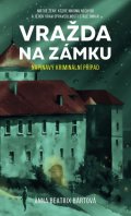 Bártová Anna Beatrix: Vražda na zámku