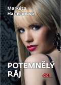 Harasimová Markéta: Potemnělý ráj