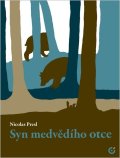 Presl Nicolas: Syn medvědího otce