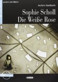 neuveden: Sophie Scholl - Die Weise Rose + CD