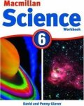 Glover David: Macmillan Science 6: Work Book
